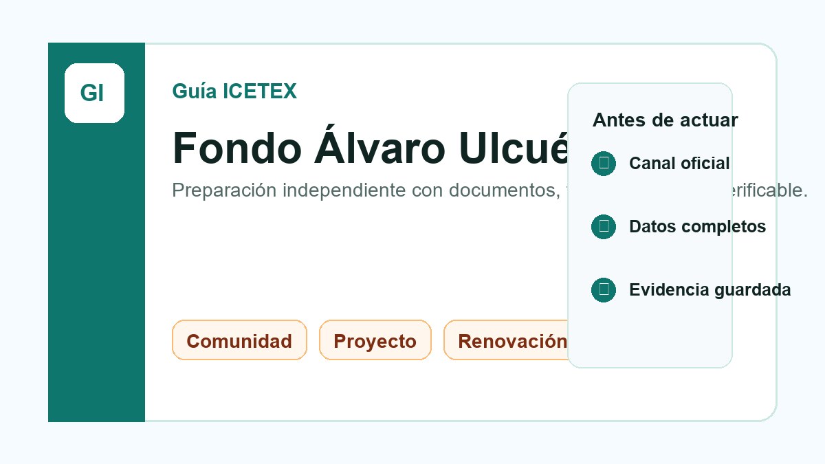 Fondo Álvaro Ulcué: requisitos, comunidad y renovación sin perder soporte